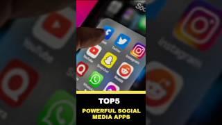 Top 5 powerful Social Media Apps