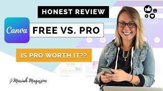 Canva Free vs. Canva Pro: Is Canva Pro Worth it? [Honest Review]