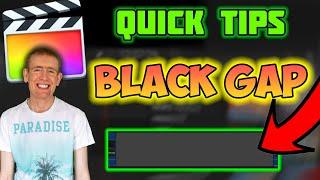 How to add a BLACK GAP in Final Cut Pro X