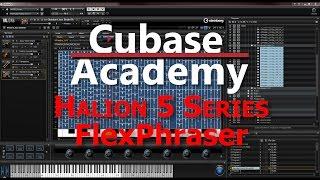 Cubase Academy: HALion5 Series - The FlexPhraser