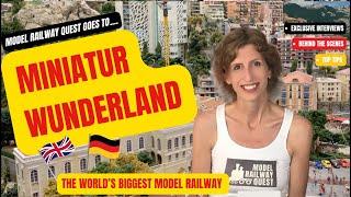 MINIATUR WUNDERLAND - world's biggest model railway. Ft. NEW areas, interviews, expert tips & more..