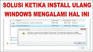 cara mengatasi windows cannot be installed to this disk. the selected disk has an mbr windows (2022)