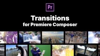 Transitions for Premiere Composer - Plugin for Premiere Pro