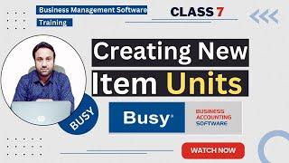 How To Create Item Units In BUSY Software | Unit Kaisay Create Karyn