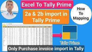 gstr 2b import excel to tally prime | purchase invoice import | import invoice entry in tally gst |