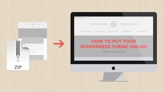 How to Put Your Wordpress Theme Online