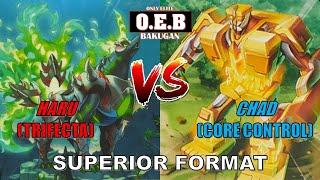 Bakugan PRO: OEB "SUPERIOR FORMAT" Trifecta (Haru) VS Core Control (Chad)  | BakuTalk