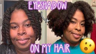 DYING THE ENDS OF MY NATURAL HAIR WITH EYESHADOW  | LovelyShenell