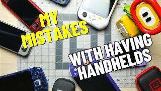 Handhelds Mistakes I Made