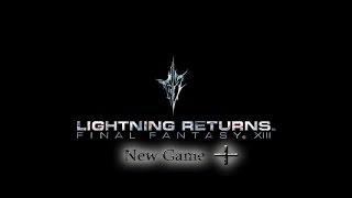 Новая игра +. Обзор возможностей. Lightning Returns: Final fantasy XIII прохождение на русском.