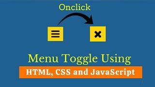 Toggle Menu Icon Using JavaScript | Menu Toggle Icon using CSS & Javascript | Hamburger Toggle Menu