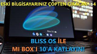 ESKİ BİLGİSAYARINIZ ÇÖPTEN ÇIKACAK 4  İNAT YÜKLENEBİLEN İŞLETİM SİSTEMİ - BLISS OS 