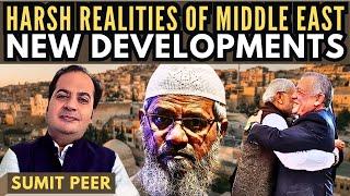 Sumit Peer • Harsh Realities of the Middle East • New Developments