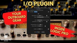 Logic's I/O Plugin - Your Analog Gear, in-the-Box