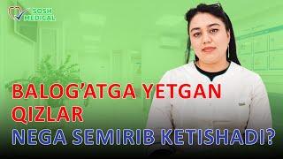 Balogʻatga yetgan qizlar nega semirib ketishadi?