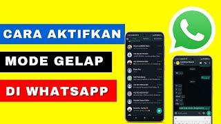 Tutorial Whatsapp Mode Gelap (2022) - Tutorial WhatsApp