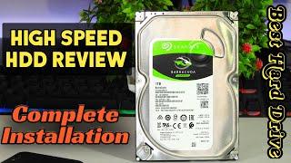 Seagate Barracuda Internal Hard Disk | Seagate 1TB Review  | How To Install Hard disk In Pc Cabinet.