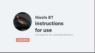 Itools BT -- Two options for removing the distance limit.