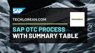 SAP OTC BASIC PROCESS FOR BEGINNERS | SUMMARY TABLE / MATRIX