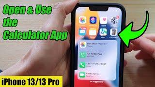 iPhone 13/13 Pro: How to Open & Use the Calculator App