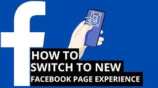 Introducing Facebook New Page Experience | How to switch to new page experience 2021