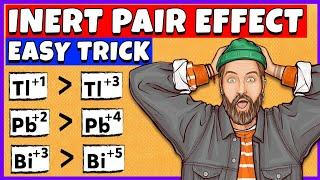 Inert Pair Effect | Inert Pair Effect Trick