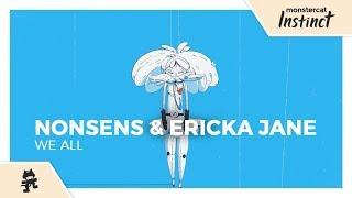 Nonsens & Ericka Jane - We All [Monstercat Lyric Video]