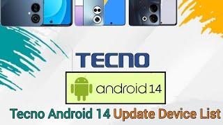 Tecno Android 14 Update Device List 2023.