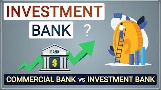 What is Investment Bank and How it Works | Hindi