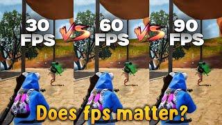 30 FPS vs 60 FPS vs 90 FPS  Does FPS Matter? Ultimate FPS Comparison (PUBG/BGMI)