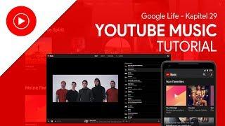 Das Große YouTube Music (Tutorial) Endlose Welt der Musik | Google Life #29