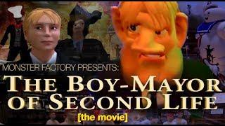 Monster Factory | The Boy-Mayor of Second Life: The Movie