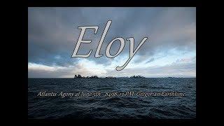 Eloy - Atlantis' Agony at June 5th - 8498, 13 P.M. Gregorian Earthtime