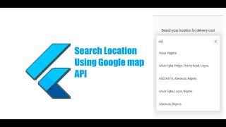 Location search using google map api(Places Autocomplete)-Flutter