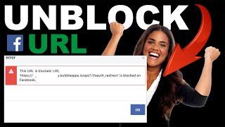 How To Unblock Your Website URL On Facebook (Full Tutorial)
