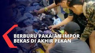 Serunya Berburu Pakaian Impor Bekas, Jika Beruntung Bisa Dapat Pakaian  Bermerek dan Berkualitas!