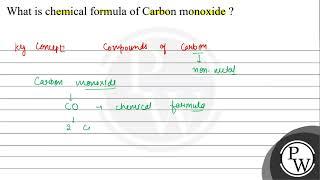 What is chemical formula of Carbon monoxide?