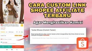 Cara Custom Link Shopee Affiliate Terbaru