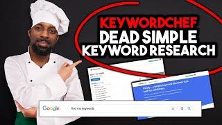 KeywordChef Review & Tutorial: Best Keyword Research Tool For Beginners?