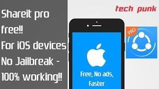 how to get shareit pro on iOS no jailbreak for free - 100% working