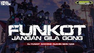 FUNKOT GAYENG JANGAN GILA DONG REBORN‼️DIJAMIN BIKIN NAGIH‼️BY RIDWAN PRODUCTION