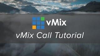 vMix Call Tutorial-  Add Remote Guests to your live production.