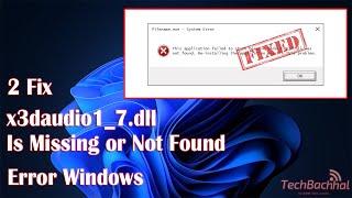 How to Fix x3daudio1_7.dll Is Missing or Not Found Error Windows [UPDATED]