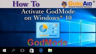 How to Activate GodMode on Windows® 10 - GuruAid