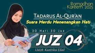 JUZ 4 TADARUS RAMADHAN - Merdu Banget - FULL TEKS TERJEMAH - AL BAQARAH ALI IMRAN Kuntriksi Ellail