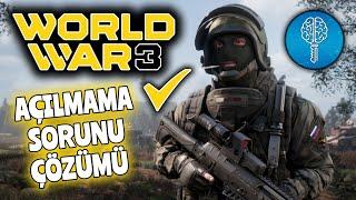 World War 3 Açılmama Sorunu Çözümü