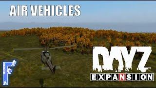 DayZ Expansion Air Vehicles Showcase - Planes, Helicopters, parts and tips