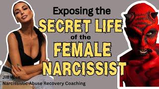 Exposing the Secret Life of the Female Narcissist #narcissist #npd #npdabuse #femalenarcissist