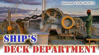 Cargo Ship's Deck Crew | Seaman Vlog