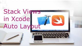 UI Stack Views in Swift , UIStackView in Xcode - Auto Layout Xcode : Lesson 6